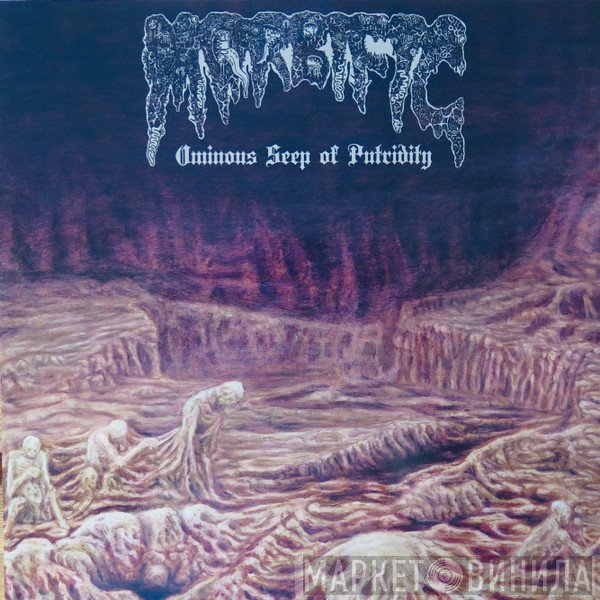 Morbific - Ominous Seep Of Putridity