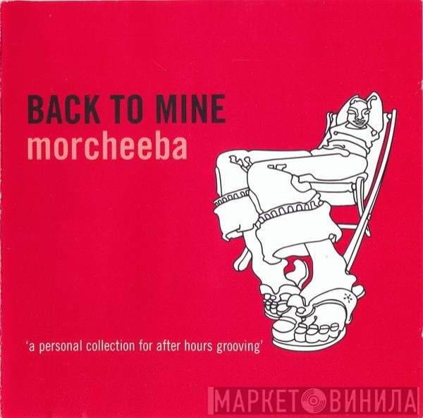Morcheeba  - Back To Mine
