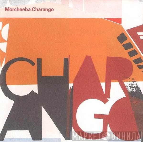 Morcheeba  - Charango