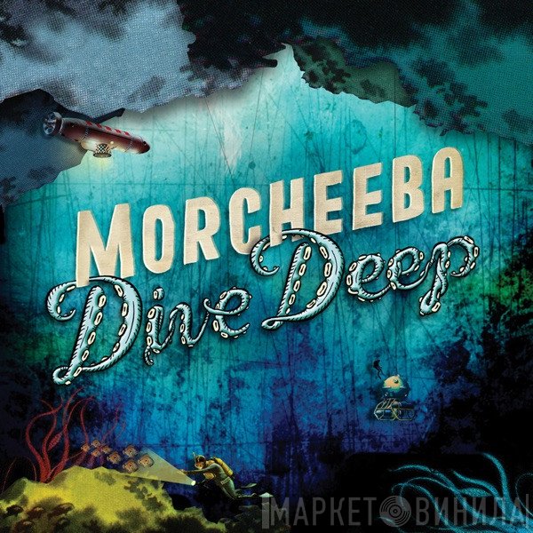 Morcheeba  - Dive Deep