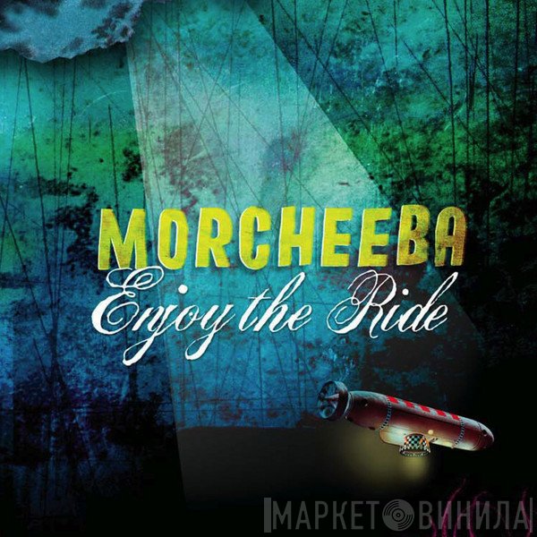 Morcheeba  - Enjoy The Ride