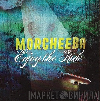 Morcheeba  - Enjoy The Ride
