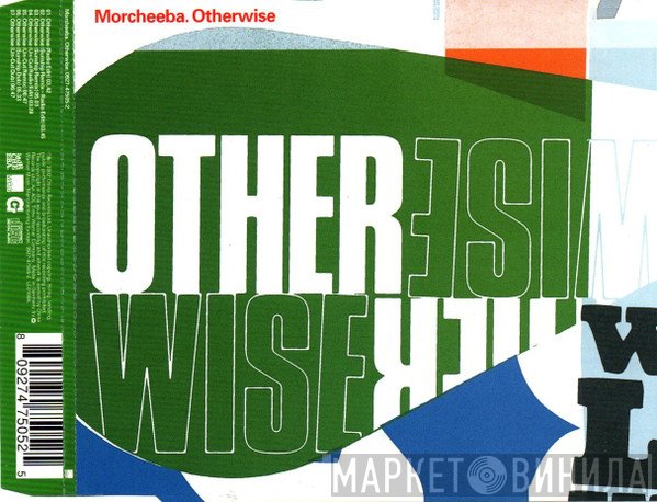 Morcheeba  - Otherwise