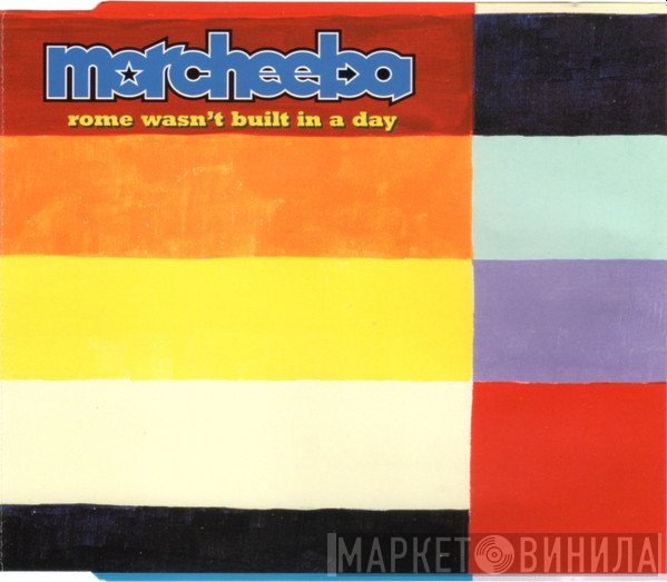 Morcheeba  - Rome Wasn't Built In A Day