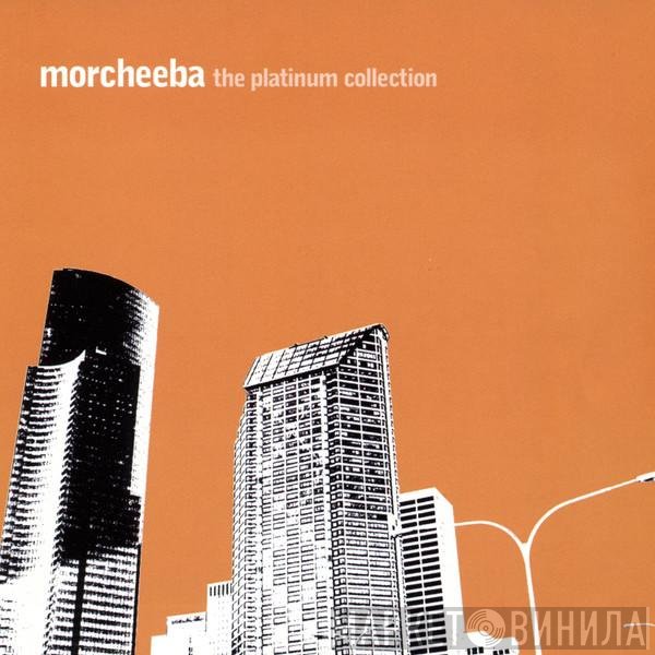 Morcheeba  - The Platinum Collection