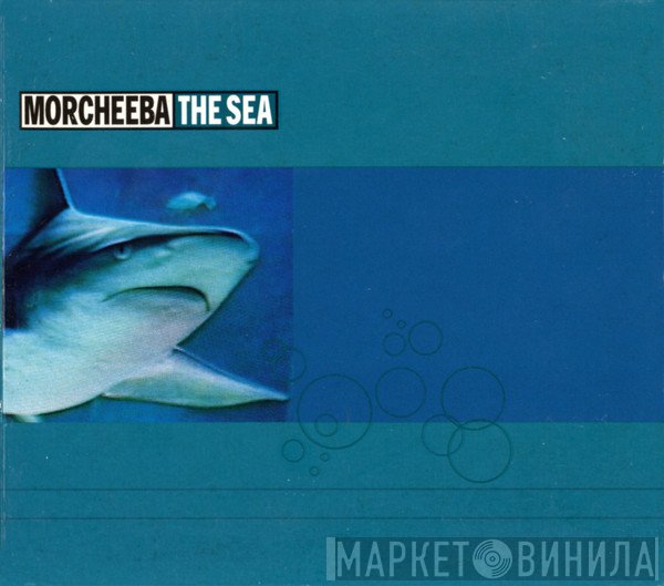 Morcheeba  - The Sea