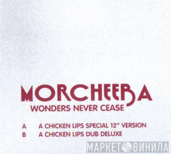 Morcheeba - Wonders Never Cease