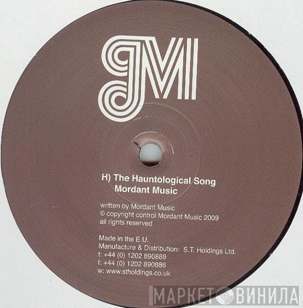 Mordant Music - The Hauntological Song
