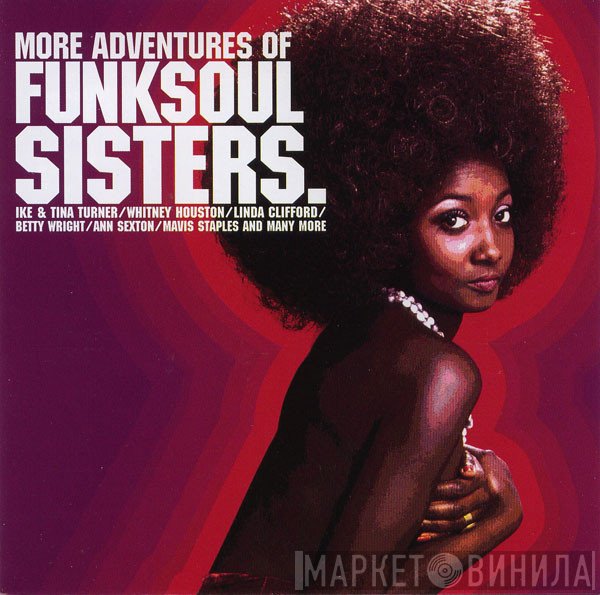  - More Adventures Of FunkSoul Sisters