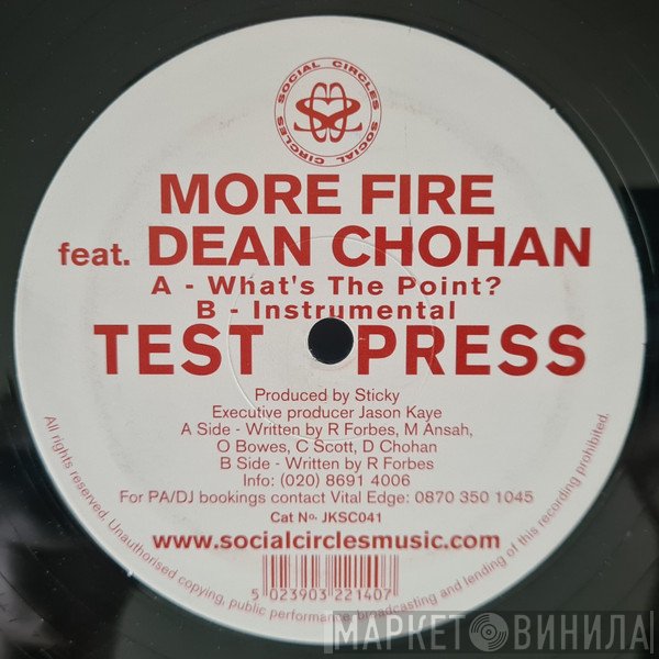 More Fire Crew, Dean Chohan - What's The Point?
