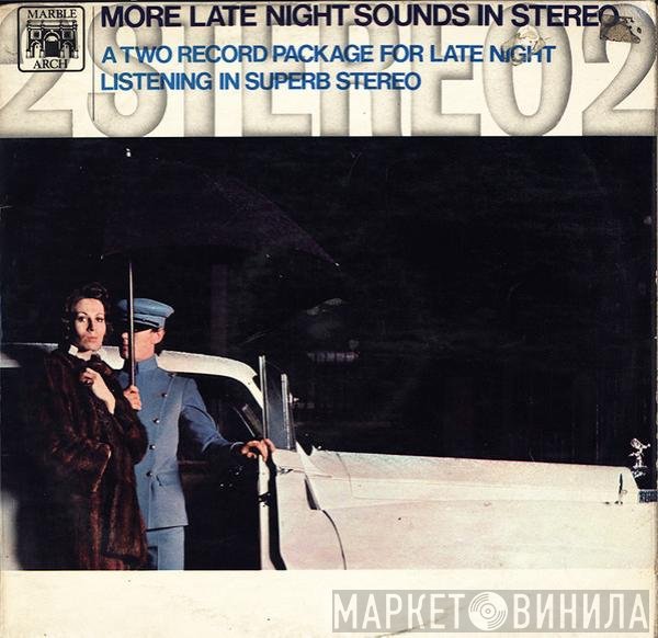  - More Late Night Sounds In Stereo