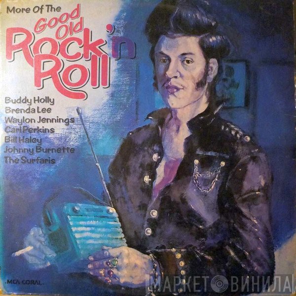  - More Of The Good Old Rock'n Roll