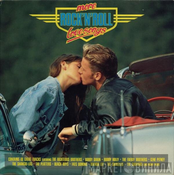  - More Rock 'N' Roll Love Songs