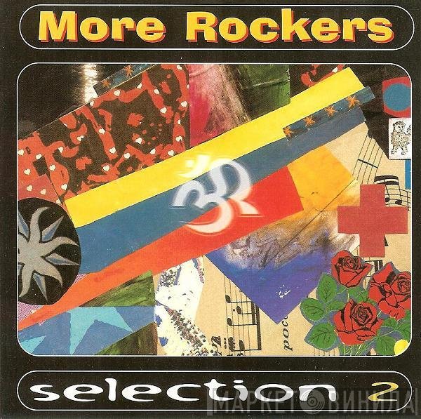 More Rockers  - Selection 2