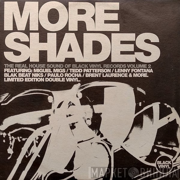  - More Shades (The Real House Sound Of Black Vinyl Records Volume 2)