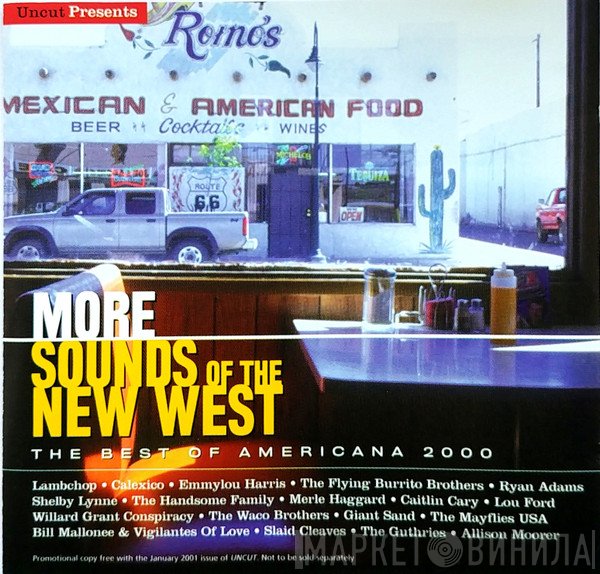  - More Sounds Of The New West (The Best Of Americana 2000)