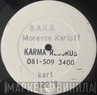 Moreece Karloff - B.A.K.B