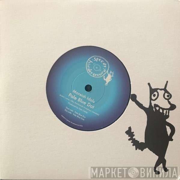 Moreish Idols - Pale Blue Dot