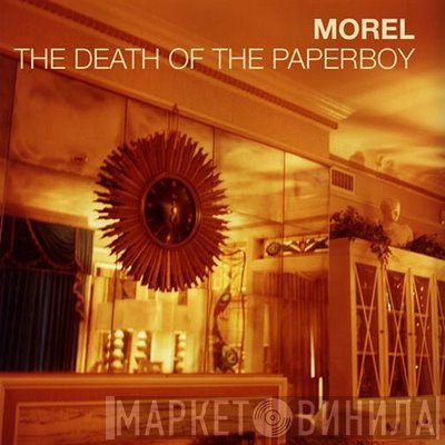 Morel - The Death Of The Paperboy