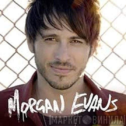 Morgan Evans - Morgan Evans