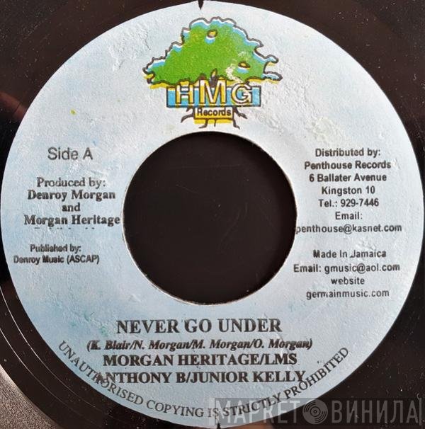 Morgan Heritage, Anthony B, Junior Kelly, L.M.S, Ultimate Shines - Never Go Under / Dem Tell Lie