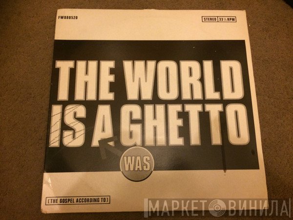 Morgan Khan - The World Was A Ghetto
