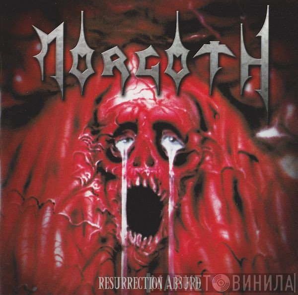 Morgoth  - Resurrection Absurd/The Eternal Fall