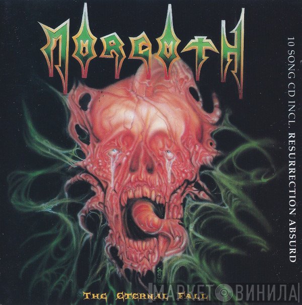 Morgoth  - The Eternal Fall / Resurrection Absurd