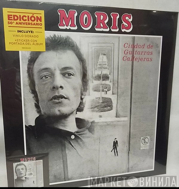 Moris - Ciudad De Guitarras Callejeras (50° Aniversario)