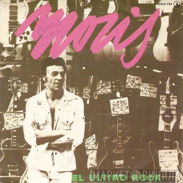 Moris  - El Ultimo Rock