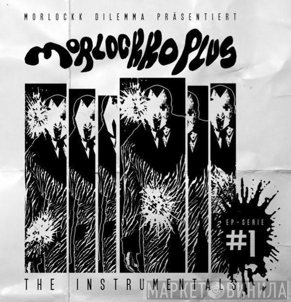 Morlockko Plus  - The Instrumentals #1
