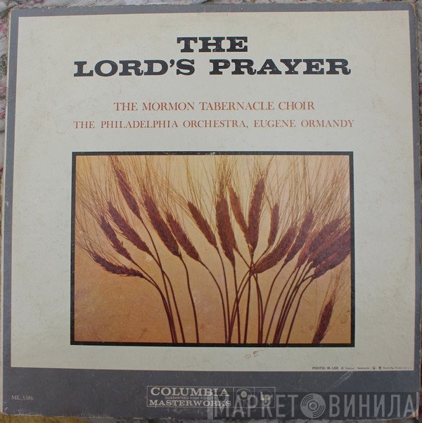 Mormon Tabernacle Choir, The Philadelphia Orchestra, Eugene Ormandy - The Lord's Prayer