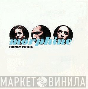 Morphine  - Honey White