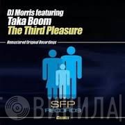 Morris T, Taka Boom - The Third Pleasure Kluster And Cedric Gervais Remixes
