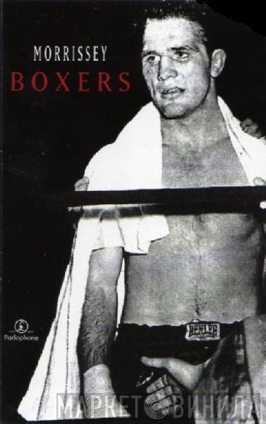 Morrissey  - Boxers