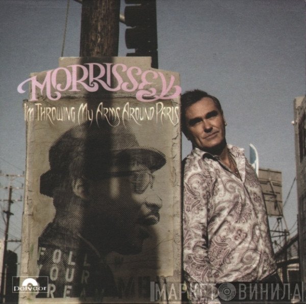 Morrissey  - I'm Throwing My Arms Around Paris