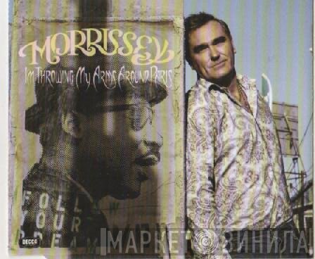 Morrissey - I'm Throwing My Arms Around Paris