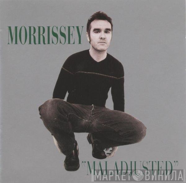 Morrissey - Maladjusted