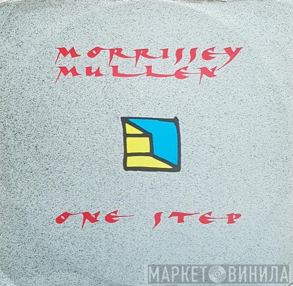 Morrissey Mullen - One Step