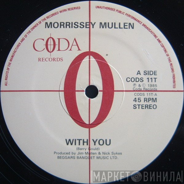 Morrissey Mullen - With You / Meantime