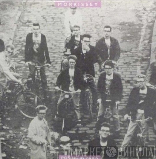 Morrissey  - Posing In Paris