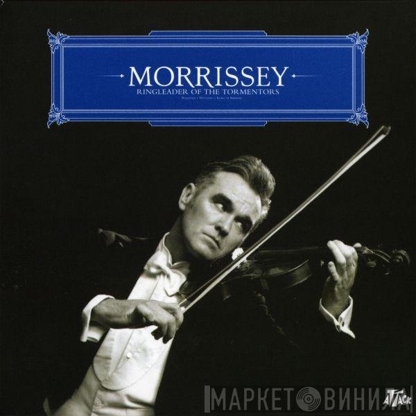 Morrissey - Ringleader Of The Tormentors