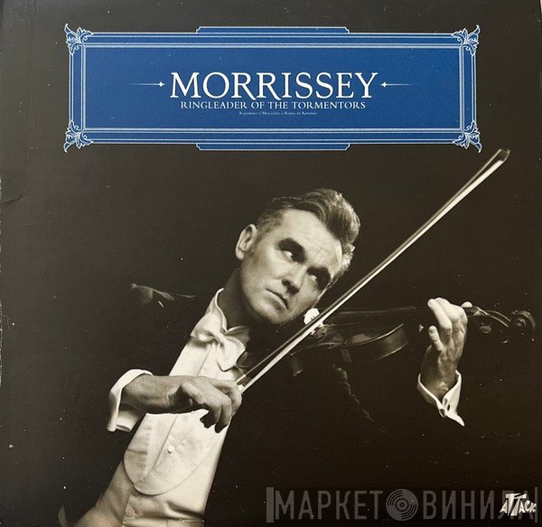 Morrissey - Ringleader Of The Tormentors