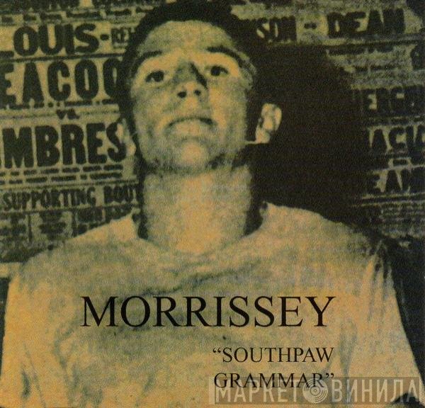 Morrissey - Southpaw Grammar