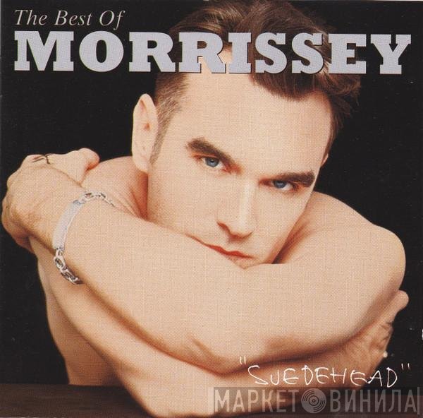 Morrissey - Suedehead - The Best Of Morrissey