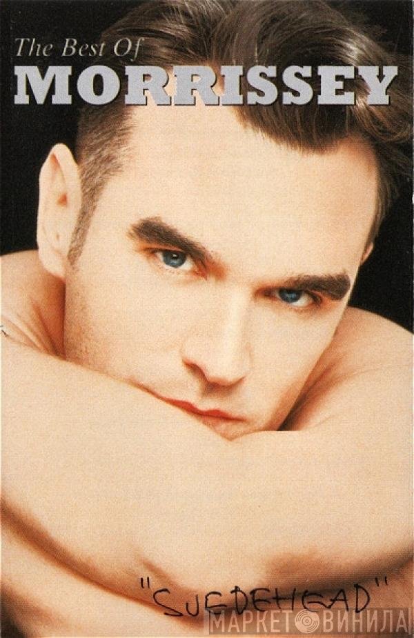 Morrissey - Suedehead - The Best Of Morrissey