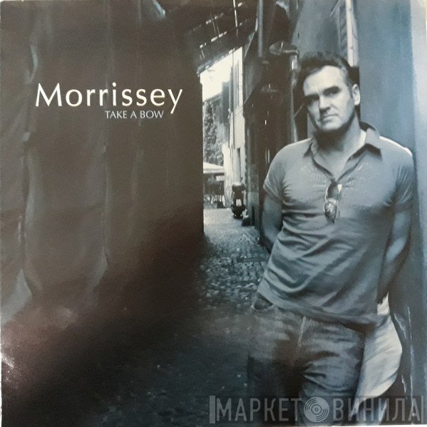 Morrissey  - Take A Bow
