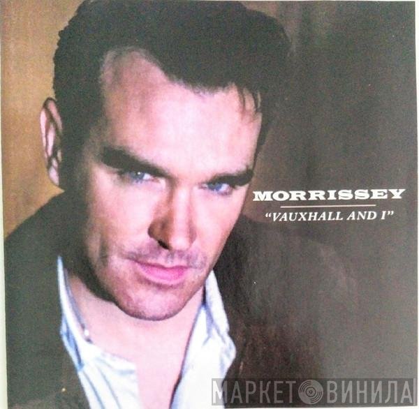 Morrissey - Vauxhall And I