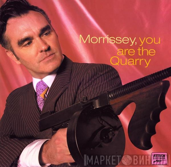 Morrissey  - You Are The Quarry