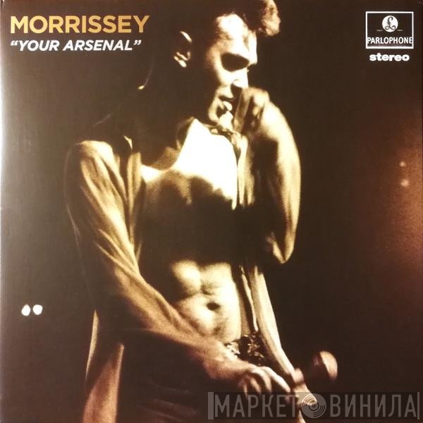 Morrissey - Your Arsenal